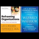 Reframing Organizations Artistry, Choice, and Leadership   with Wizard and the Warrior   Package