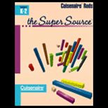 Super Source for Cuisenaire Rods, Grd. K 2