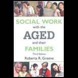 Social Work With Aged and Their Families