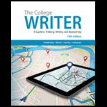 College Writer A Guide to Thinking, Writing, and Researching (Paper)