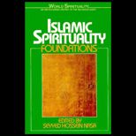 Islamic Spirituality  Foundations