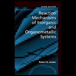 Reaction Mechanisms of Inorganic and Organometallic Systems