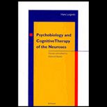 Psychology & Cognitive Therapy of the Neuroses