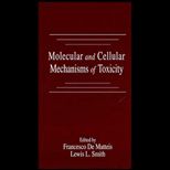 Molecular & Cellular Mechanisms of Toxicity