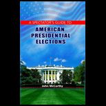 Spectators Guide to American Presidential Elections