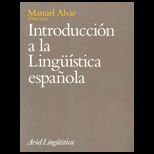 Introduccion a La Linguistica Espanola