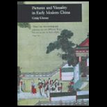 Pictures and Visuality in Early Modern China