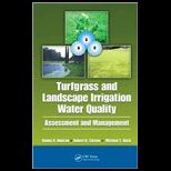 Turfgrass and Landscape Irrigation Water Quality Assessment and Management