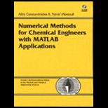 Numerical Methods for Chemical Engineers with MATLAB Applications
