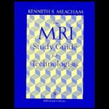 MRI Study Guide for Technologists