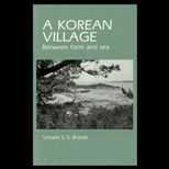 Korean Village  Between Farm and Sea
