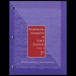 Harmony and Voice Leading, Volume I ( Workbook)