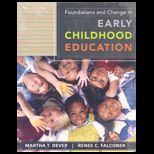 Foundations and Change In Early Childhood Education