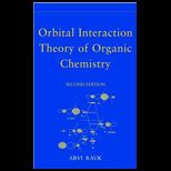 Orbital Interaction Theory of Organic Chemistry,  With 3.5 Disk