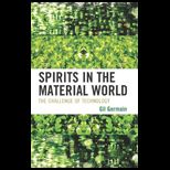 Spirits in Material World