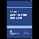Awwa Water Operator Field Guide