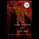 Long Shadow of Civil War