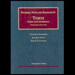 Prosser, Wade and Schwartzs Torts Cases and Mtrls