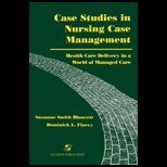 Case Studies in Nursing Case Management