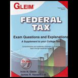 Federal Tax  Exam Questions and Explanations