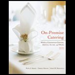 On Premise Catering Hotels, Convention Centers, Arenas, Clubs, and More