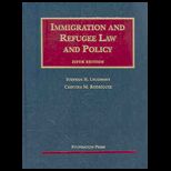 Immigration and Refugee Law and Pol. 2010 Supplement