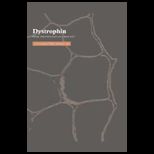 Dystrophin Gene, Protein, and Cell Biology