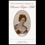 Complete Works of Harriet Taylor Mill