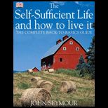 Self Sufficient Life and How to Live It