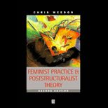 Feminist Practice and Poststructuralist Theory