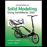 Introduction to Solid Modeling Using SolidWorks 2013