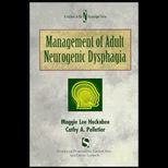 Management of Adult Neurogenic Dysphagia