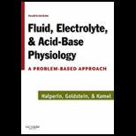 Fluid, Electrolyte, and Acid Base Physiology A Problem Based Approach
