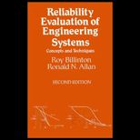 Reliability Evaluation of Engineering Systems  Concepts and Techniques