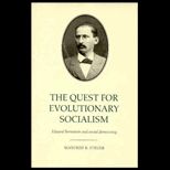 Quest for Evolutionary Socialism  Eduard Bernstein and Social Democracy