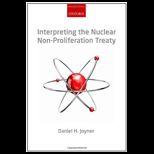 Interpreting the Nuclear Non Proliferation Treaty