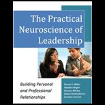 Practical Neuroscience of Leadership