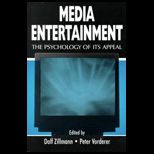 Media Entertainment  The Psychology of Its Appeal