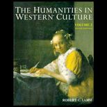 Humanities in Western Culture  A Search for Human Values, Volume II Text Only
