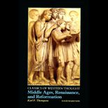 Classics of Western Thought  Middle Ages, Renaissance and Reformation, Volume II