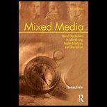 Mixed Media  Moral Distinctions in Advertising, Public Relations, and Journalism