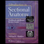 Introduction to Sectional Anatomy   Workbook and Guide