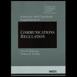 Communications Regulation   Statutory Supplement
