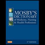 Mosbys Dictionary of Medicine, Nursing, and Health Professions