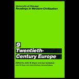Readings in Western Civilization  Twentieth Century Europe, Volume IX