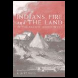 Indians, Fire, and Land in Pacific Northwest