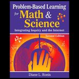 Problem Based Learning for Math and Science  Integrating Inquiry and the Internet