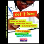 Get It Done Writing Informational Texts to Make Things Happen
