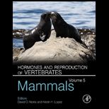 Hormones and Reproduction of Vertebrates   Volume 5 Mammals