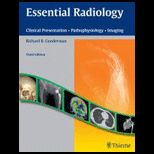 Essential Radiology Clinical Presentation, Pathophysiology, Imaging